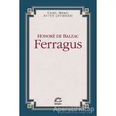 Ferragus - Honore de Balzac - İletişim Yayınevi