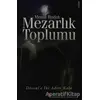 Mezarlık Toplumu - Mesut Budak - Cinius Yayınları