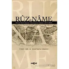 Ruz-Name - H. Mustafa Eravcı - Akçağ Yayınları