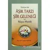 Türkiye’de Aşık Tarzı Şiir Geleneği ve Rüya Motifi - Umay Türkeş Günay - Akçağ Yayınları