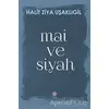 Mai ve Siyah - Halid Ziya Uşaklıgil - Nilüfer Yayınları