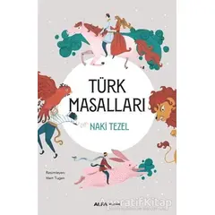 Türk Masalları - Naki Tezel - Alfa Yayınları