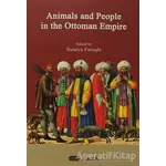 Animals And People İn The Ottoman Empire - Kolektif - Eren Yayıncılık