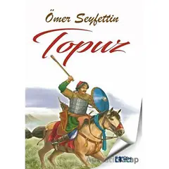 Topuz - Ömer Seyfettin - Sen Yayınları