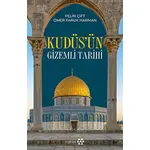 Kudüs’ün Gizemli Tarihi - Ömer Faruk Harman - Yeditepe Yayınevi