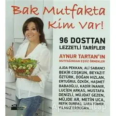 Bak Mutfakta Kim Var! - Aynur Tartan - Doğan Kitap