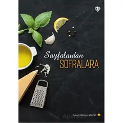 Sayfalardan Sofralara - Yudum Binniye Bulut - Türkiye Diyanet Vakfı Yayınları