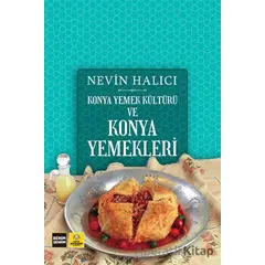 Konya Yemek Kültürü ve Konya Yemekleri