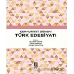 Cumhuriyet Dönemi Türk Edebiyatı - Nurullah Çetin - İlbilge Yayıncılık
