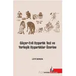 Göçer Evli Uygarlık Tezi ve Yerleşik Uygarlıklar Üzerine - Kolektif - Doğu Kütüphanesi