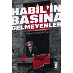 Habilin Başına Gelmeyenler - Atakan Mustafa Doğan - Mavi Gök Yayınları