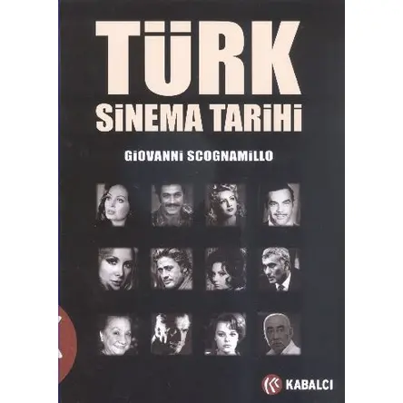 Türk Sinema Tarihi Cilti - Giovanni Scognamillo - Kabalcı Yayınevi