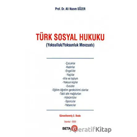 Türk Sosyal Hukuku - Ali Nazım Sözer - Beta Yayınevi