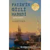 Fatih’in Gizli Mabedi - Ahmet Erol - Epsilon Yayınevi