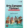 Orta Zamanın Türkleri - Haşim Şahin - Yeditepe Yayınevi