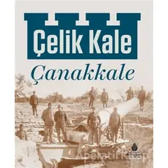 Çelik Kale - Çanakkale - Kolektif - İBB Yayınları