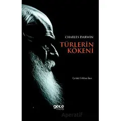 Türlerin Kökeni - Charles Darwin - Gece Kitaplığı