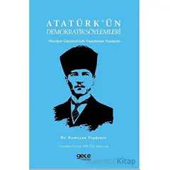 Atatürkün Demokratik Söylemleri - Ramazan Topdemir - Gece Kitaplığı