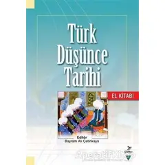 Türk Düşünce Tarihi El Kitabı - Müfit Selim Saruhan - Grafiker Yayınları