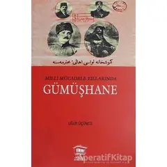 Milli Mücadele Yıllarında Gümüşhane - Uğur Üçüncü - Serander Yayınları