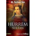 Hürrem Sultan - M. Turhan Tan - Yediveren Yayınları