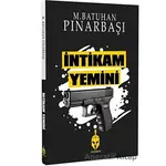 İntikam Yemini - M. Batuhan Pınarbaşı - Patriot Yayınları