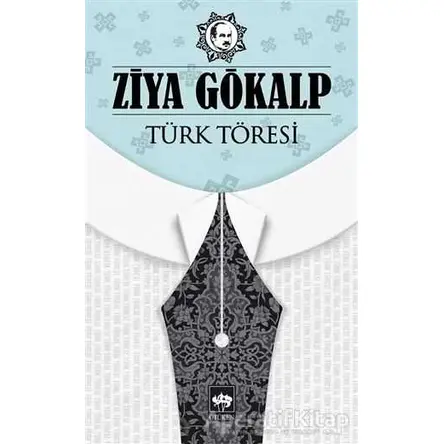 Türk Töresi - Ziya Gökalp - Ötüken Neşriyat