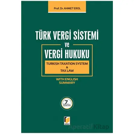 Türk Vergi Sistemi ve Vergi Hukuku - Turkish Taxation System and Tax Law