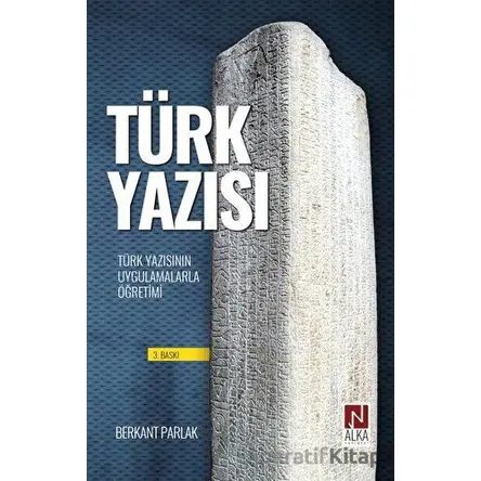 Türk Yazısı - Berkant Parlak - Alka Yayınevi