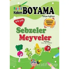 Renkli Kalem Boyama / Sebzeler - Meyveler - Türkan Ada Kömürcü - Yağmur Çocuk