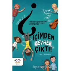 İçimden Cevher Çıktı! - Türkan Çolak - Cezve Çocuk