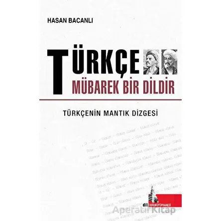 Türkçe Mübarek Bir Dildir - Hasan Bacanlı - Doğu Kütüphanesi