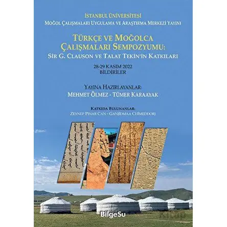 Türkçe Ve Moğolca Çalışmaları Sempozyumu - Kolektif - BilgeSu Yayıncılık