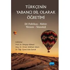 Türkçenin Yabancı Dil Olarak Öğretimi - Kolektif - Nobel Akademik Yayıncılık