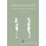 İyi İnsan ve İyi Etiğe Giriş - Mary Whiton Calkins - Cem Yayınevi