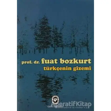 Türkçenin Gizemi - Fuat Bozkurt - Cem Yayınevi