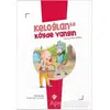 Keloğlan İle Köyde Yangın - Fatma Hilal Başal - Türkiye Diyanet Vakfı Yayınları