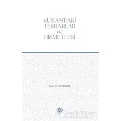 Kur’an’daki Tekrarlar ve Hikmetleri - Ali Erbaş - Türkiye Diyanet Vakfı Yayınları