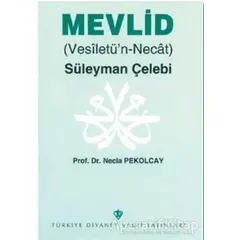 Mevlid - Nejla Pekolcay - Türkiye Diyanet Vakfı Yayınları