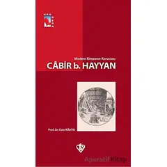 Modern Kimyanın Kurucusu - Cabir b.Hayyan - Esin Kahya - Türkiye Diyanet Vakfı Yayınları