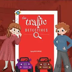 The Traffic Detectives - Zeynep Bulut Akyıldız - Türkiye Diyanet Vakfı Yayınları