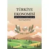 Türkiye Ekonomisi Soru Bankası ve Özet Notlar - Yusuf Ulaş İlkyaz - Temsil Kitap