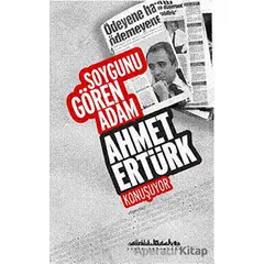 Soygunu Gören Adam Ahmet Ertürk Konuşuyor - Ahmet Ertürk - Şehir Yayınları