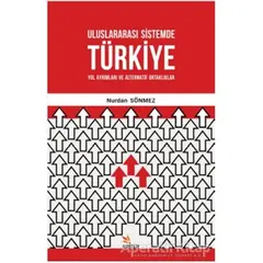 Uluslararası Sistemde Türkiye - Nurdan Sönmez - Kriter Yayınları