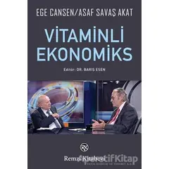 Vitaminli Ekonomiks - Asaf Savaş Akat - Remzi Kitabevi