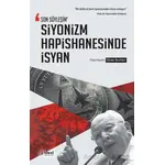 Son Söyleşim Siyonizm Hapishanesinde İsyan - Kolektif - İdeal Kültür Yayıncılık