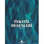 Tekstil Desenleri - Kami Emirhan - Yeditepe Üniversitesi Yayınevi