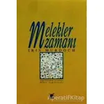 Melekler Zamanı - Iris Murdoch - Ayrıntı Yayınları