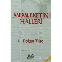 Memleketin Halleri - L. Doğan Tılıç - Arkadaş Yayınları