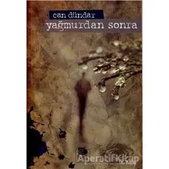 Yağmurdan Sonra - Can Dündar - İmge Kitabevi Yayınları